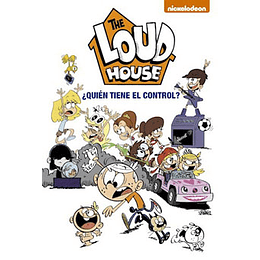 Quien Tiene El Control - (Loud House 1)