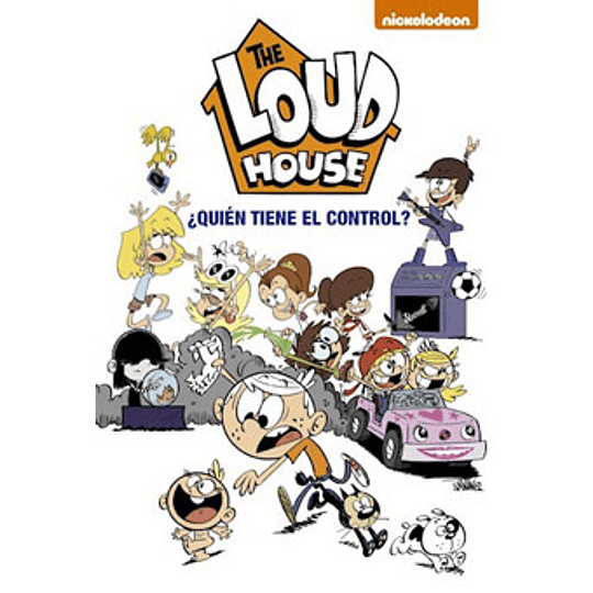 Quien Tiene El Control - (Loud House 1)