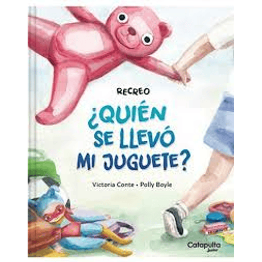 Recreo ¿Quién Se Llevó Mi Juguete?