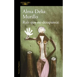 Raíz Que No Desaparece