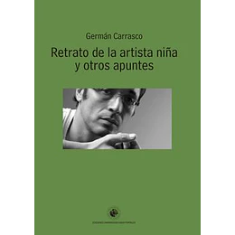 Retrato De La Artista Niña Y Otros Apuntes