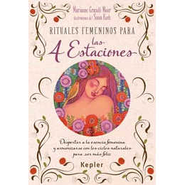 Rituales Femeninos Para Las Cuatro Estaciones