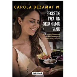 Secretos Para Un Organismo Sano