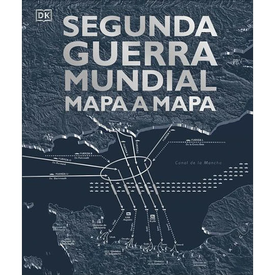 Segunda Guerra Mundial Mapa A Mapa 