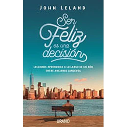 Ser Feliz Es Una Decision