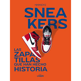 Sneakers Las Zapatillas Que Hacen Han Hecho Historia