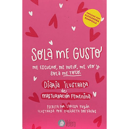 Sola Me Gusto