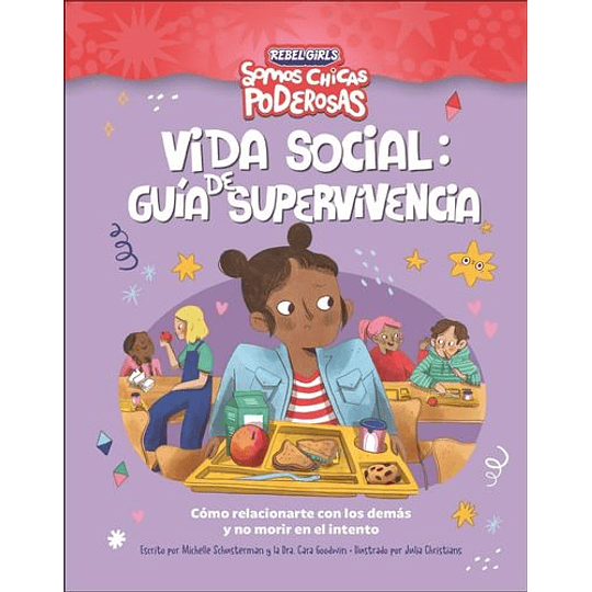 Somos Chicas Poderosas - Vida Social Guia De Supervivencia