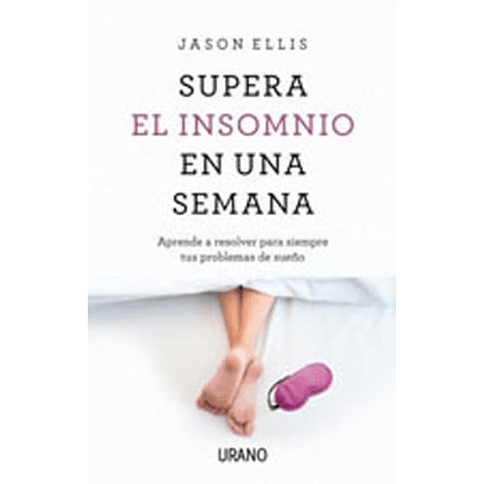 Supera El Insomnio En Una Semana