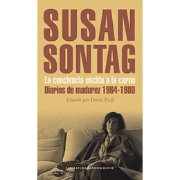 Susan Sontag La Conciencia Uncida A La Carne
