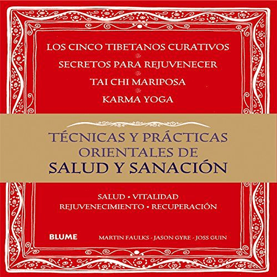 Tecnicas Y Practicas Orientales De Salud Y Sanacion