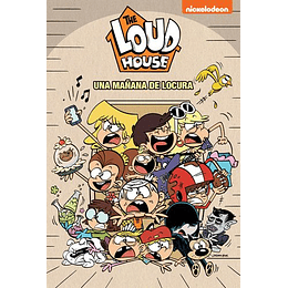 The Loud House 8 Una Mañana De Locura
