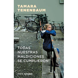 Todas Nuestras Maldiciones Se Cumplieron