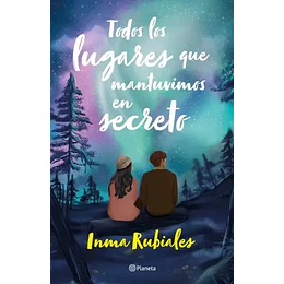 Todos Los Lugares Que Mantuvimos En Secreto