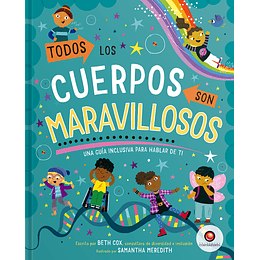 Todos Los Cuerpos Son Maravillosos