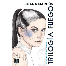 Trilogia Fuego 1 Ciudades De Humo