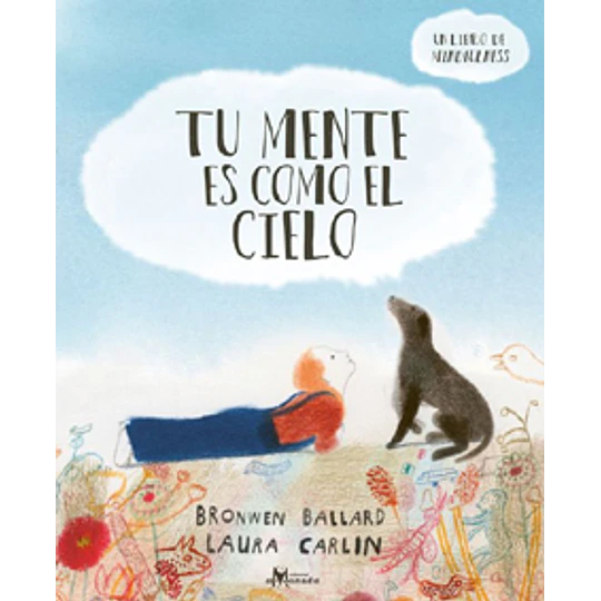 Tu Mente Es Como El Cielo