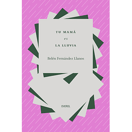 Tu Mamá Es La Lluvia