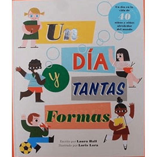 Un Dia Y Tantas Formas
