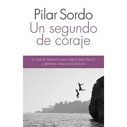 Un Segundo De Coraje