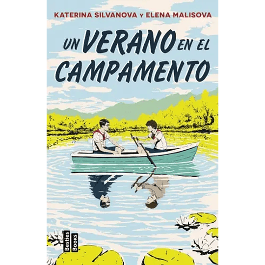 Un Verano En El Campamento