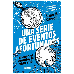 Una Serie De Eventos Afortunados