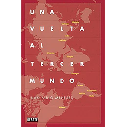 Una Vuelta Al Tercer Mundo