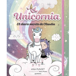 Unicornia. El Diario Secreto De Claudia