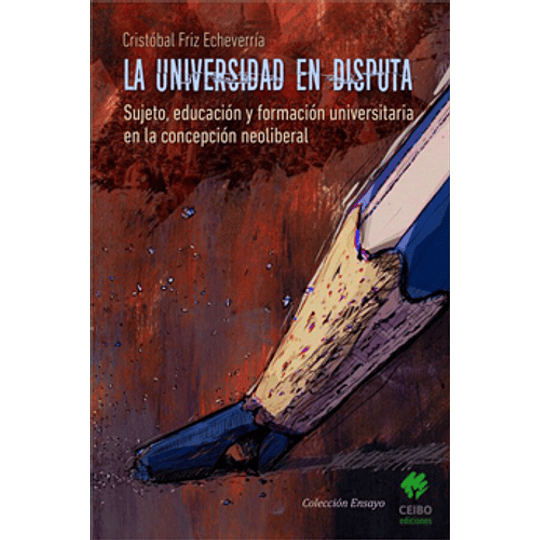 Universidad En Disputa, La