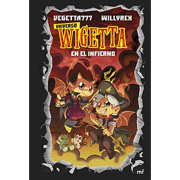 Universo Wigetta 1 En El Infierno