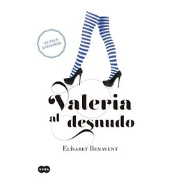 Valeria Al Desnudo (Valeria 4)