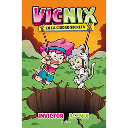 Vicnix En La Ciudad Secreta (2)