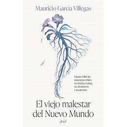 Viejo Malestar Del Nuevo Mundo, El