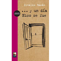 Y Un Dia Nico Se Fue