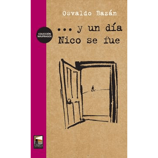 Y Un Dia Nico Se Fue