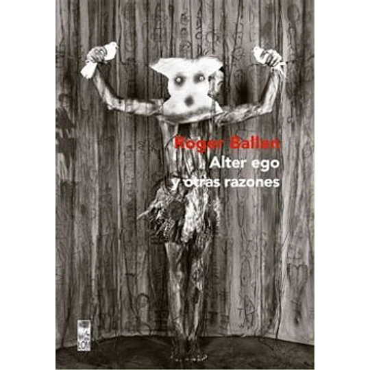 Alter Ego Y Otras Razones