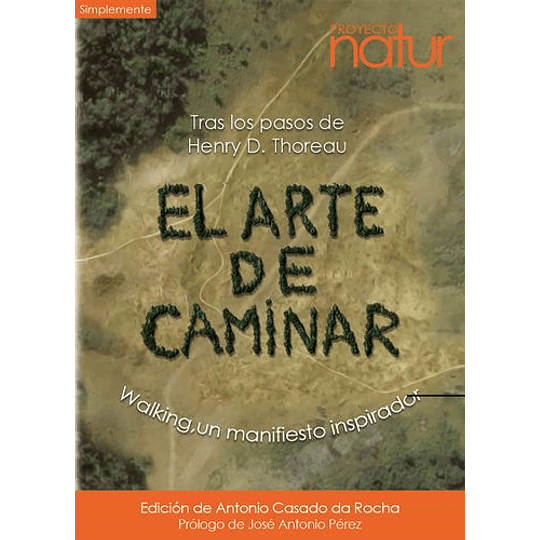 Arte De Caminar, El