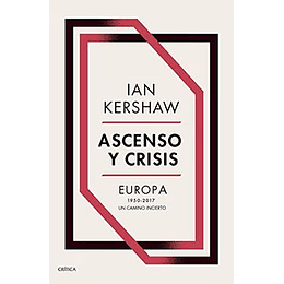 Ascenso Y Crisis