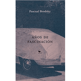 Años De Fascinacion