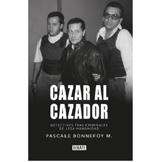 Cazar Al Cazador
