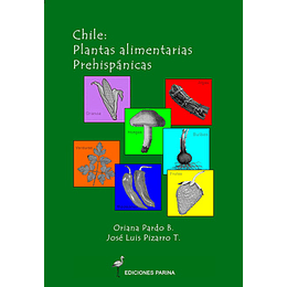 Chile Plantas Alimentarias Prehispanicas