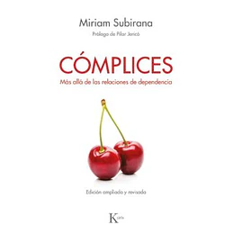 Complices Mas Alla De Las Relaciones De Dependencia