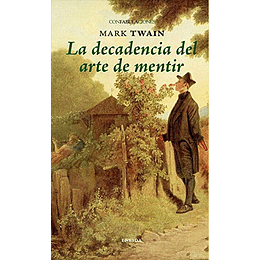 Decadencia Del Arte De Mentir, La
