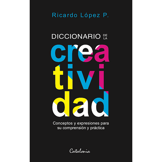 Diccionario De La Creatividad