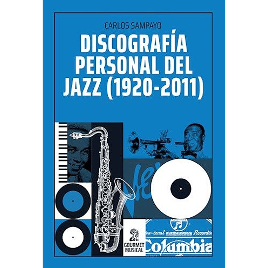 Discografia Personal Del Jazz 1920-2011