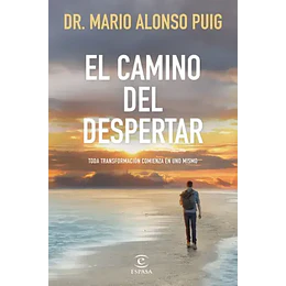 El Camino Del Despertar