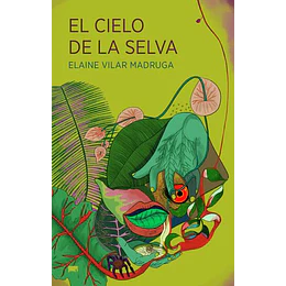 El Cielo De La Selva