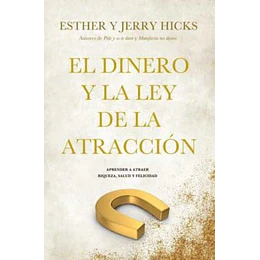 El Dinero Y La Ley De La Atraccion