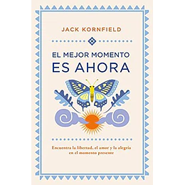 El Mejor Momento Es Ahora