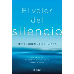 El Valor Del Silencio